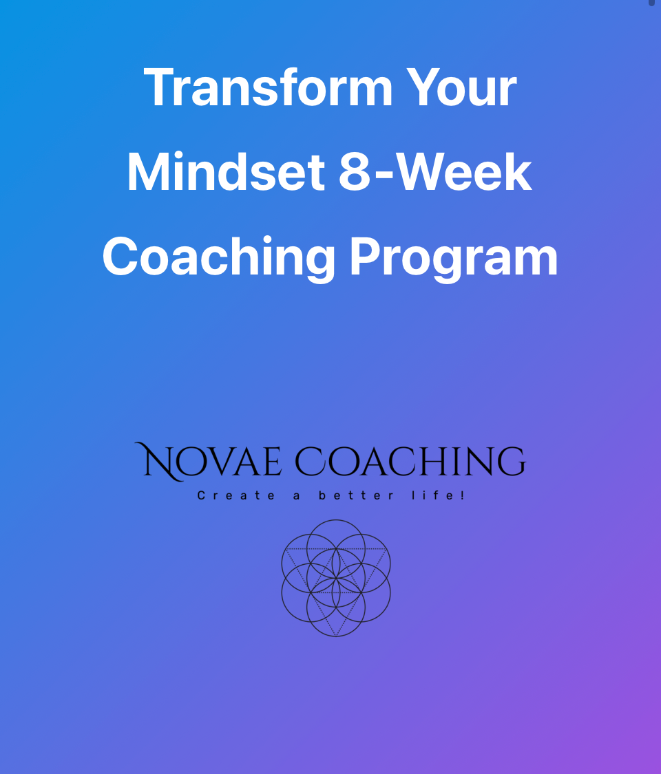 Transform Your Mindset 8-Week Coaching Program